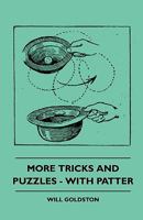 More Tricks and Puzzles - With Patter 1445503484 Book Cover