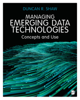 Managing Emerging Data Technologies 1529761611 Book Cover