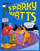 Sparky Watts #2 1535261854 Book Cover