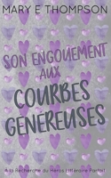 Son Engouement aux Courbes Généreuses: Édition spéciale discrète: UNE ROMANCE DE PETITE VILLE AVEC UNE HÉROÏNE AUX COURBES VOLUPTUEUSES 196746362X Book Cover