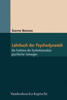 Lehrbuch Der Psychodynamik: Die Funktion Der Dysfunktionalitat Psychischer Storungen 352540123X Book Cover