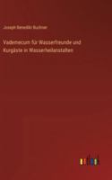 Vademecum für Wasserfreunde und Kurgäste in Wasserheilanstalten 336844798X Book Cover