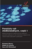 Pasozyty ryb slodkowodnych, czesc I 6209385648 Book Cover
