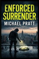 Enforced Surrender B0HB43B3RV Book Cover