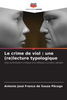 Le crime de viol: une (re)lecture typologique (French Edition) 6207028252 Book Cover