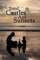 Sand Castles and Sunsets 1434302210 Book Cover