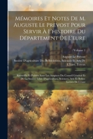 Mémoires Et Notes De M. Auguste Le Prevost Pour Servir À L'histoire Du Département De L'eure: Recueillis Et Publiés Sous Les Auspices Du Conseil ... De L'eure; Volume 1 (French Edition) 1022506773 Book Cover