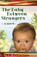 The Baby Between Strangers 1087872502 Book Cover