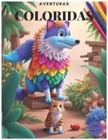 Aventuras Coloridas: Livro Para Colorir B0CVHNBGKY Book Cover