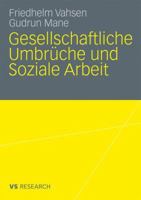 Gesellschaftliche Umbruche Und Soziale Arbeit 3531171607 Book Cover