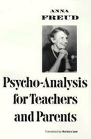 Psychoanalysis for Teachers and Parents: Introductory Lectures 0393009181 Book Cover