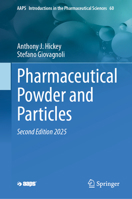 Pharmaceutical Powder and Particles (AAPS Introductions in the Pharmaceutical Sciences, 60) 3031836707 Book Cover