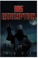 His Redemption 1546799796 Book Cover