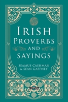Irish Proverbs and Sayings (O'Brien Irish Heritage) 1788495713 Book Cover
