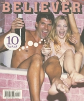 The Believer, Issue 97 1938073223 Book Cover