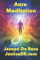Aura Meditation: Harnessing Energy for Healing, Balance, and Enlightenment (The Path to Inner Peace: A Journey Through Meditation) 1967657092 Book Cover