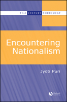 Encountering Nationalism (21st Century Sociology) 0631231064 Book Cover