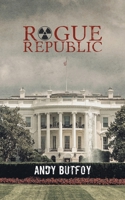 Rogue Republic 1788235290 Book Cover