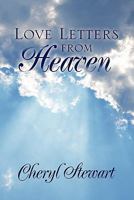 Love Letters from Heaven 1453595945 Book Cover