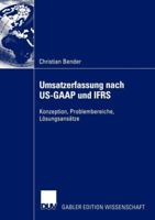 Umsatzerfassung Nach Us-GAAP Und Ifrs: Konzeption, Problembereiche, Losungsansatze 3824483238 Book Cover