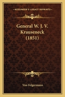 General W. J. V. Krauseneck 116699077X Book Cover