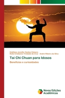 Tai Chi Chuan para Idosos: Benefícios e curiosidades 3330740167 Book Cover