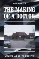 The Making of a Doctor 1982284455 Book Cover