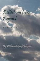 Reflections from Beyond: A Pocket Book of Wisdom 1462028543 Book Cover