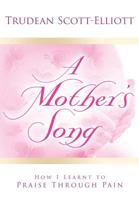 A Mother's Song 1479606553 Book Cover