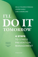I'll do it tomorrow: 4 steps to stress prevention management 8797086517 Book Cover