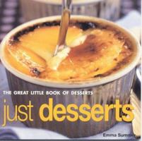 Just Desserts: The Great Little Book of Series 1842159011 Book Cover