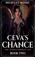 Ceva's Chance (Omega Chronicles) B0F48ZBVCJ Book Cover