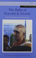 The Paths of Pravritti & Nivritti by Swami Niranjananda Saraswati 9381620016 Book Cover
