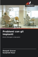Problemi con gli impianti (Italian Edition) 6209984045 Book Cover