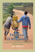Dentro il Rwanda: Esperienze, incontri e riflessioni del muzungu B089M41YTS Book Cover