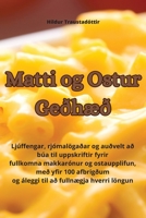 Matti og Ostur Geðhæð 1835316867 Book Cover