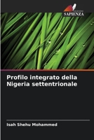 Profilo integrato della Nigeria settentrionale 6205329182 Book Cover