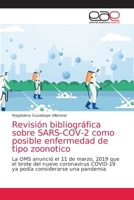 Revisión bibliográfica sobre SARS-COV-2 como posible enfermedad de tipo zoonotico 6203036560 Book Cover