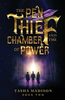 The Pen Thief and the Chamber of Power B09WPTV37T Book Cover
