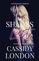 Shades of Lust: A dark romantic suspense 1777301785 Book Cover