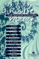 Psychology, Discourse and Social Practice: From Regulation to Resistance 0748405046 Book Cover