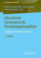 Educational Governance ALS Forschungsperspektive: Strategien. Methoden. Ansatze 3658064420 Book Cover