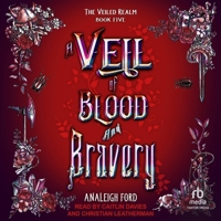 A Veil of Blood and Bravery B0FC6PRZSB Book Cover