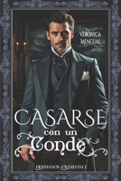 Casarse con un conde: Un acuerdo desesperante (Hermanos Taverham) (Spanish Edition) B0F9V7THCL Book Cover