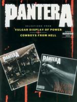 Pantera Selections from Vulgar Display of Power and Cowboys from Hell (Authentic Guitar-Tab) 0897242815 Book Cover