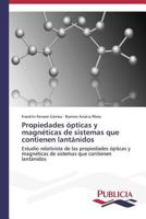 Propiedades Opticas y Magneticas de Sistemas Que Contienen Lantanidos 3639557697 Book Cover
