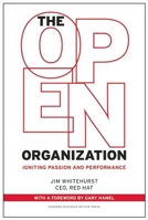 The Open Organization: Igniting Passion and Performance 1625275277 Book Cover