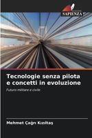 Tecnologie senza pilota e concetti in evoluzione (Italian Edition) 6207531213 Book Cover