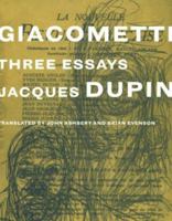 Giacometti: Three Essays 0971248532 Book Cover