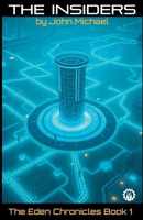 The Insiders (Eden Chronicles) B0FQ8T1W3M Book Cover